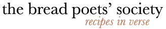 The Bread Poets' Society: recipes in verse